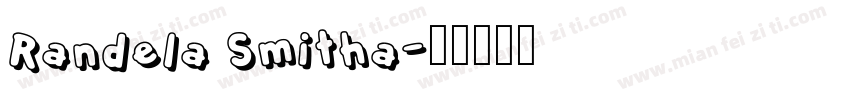 Randela Smitha字体转换